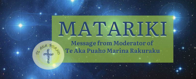 Matariki Message 24 June 2022 From Te Aka Puaho Moderator Marina 